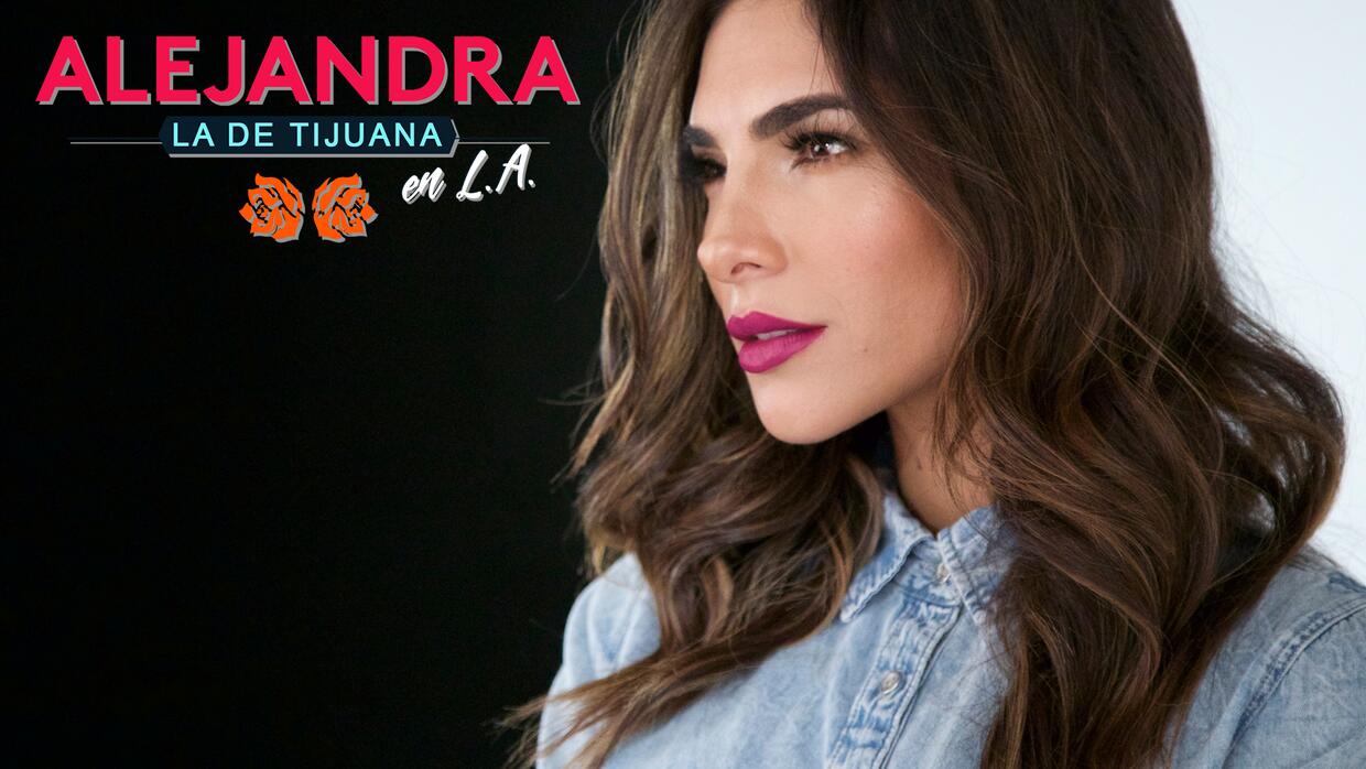 Alejandra la de Tijuana en L.A.